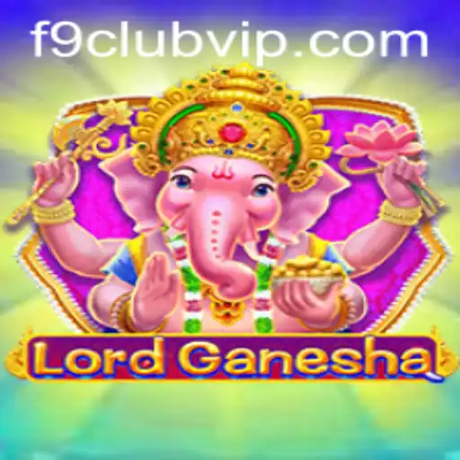 LordGanesha Game: A Unique Experience at F9 Club VIP