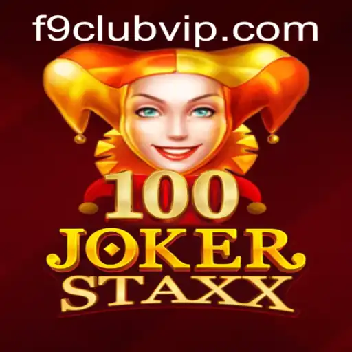 Exploring the Excitement of 100JokerStaxx in the World of F9 Club VIP