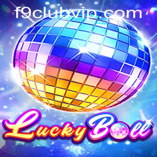 Exploring the Excitement of LuckyBall at F9 Club VIP
