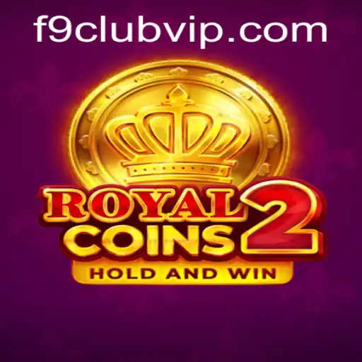 Exploring the Thrills of RoyalCoins2: A Deep Dive into the F9 Club VIP Experience