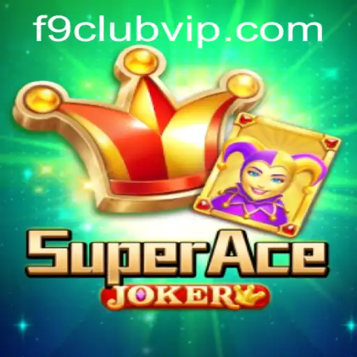 The Exciting World of SuperAceJoker and the F9 Club VIP Experience
