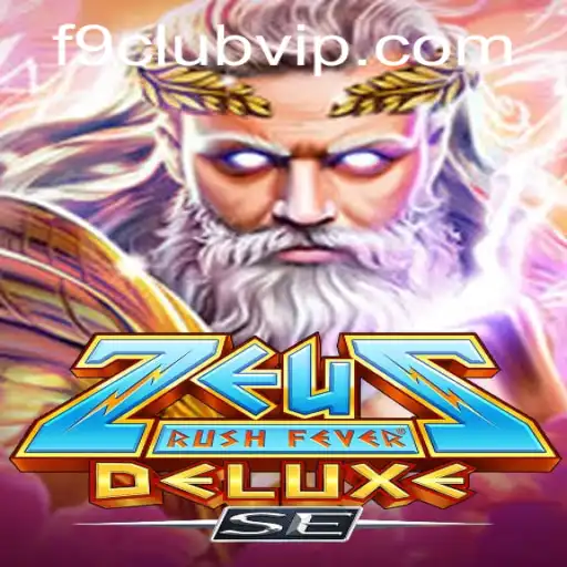 Discover the Thrilling World of ZeusRushFeverDeluxeSE and the Exciting Realm of F9 Club VIP